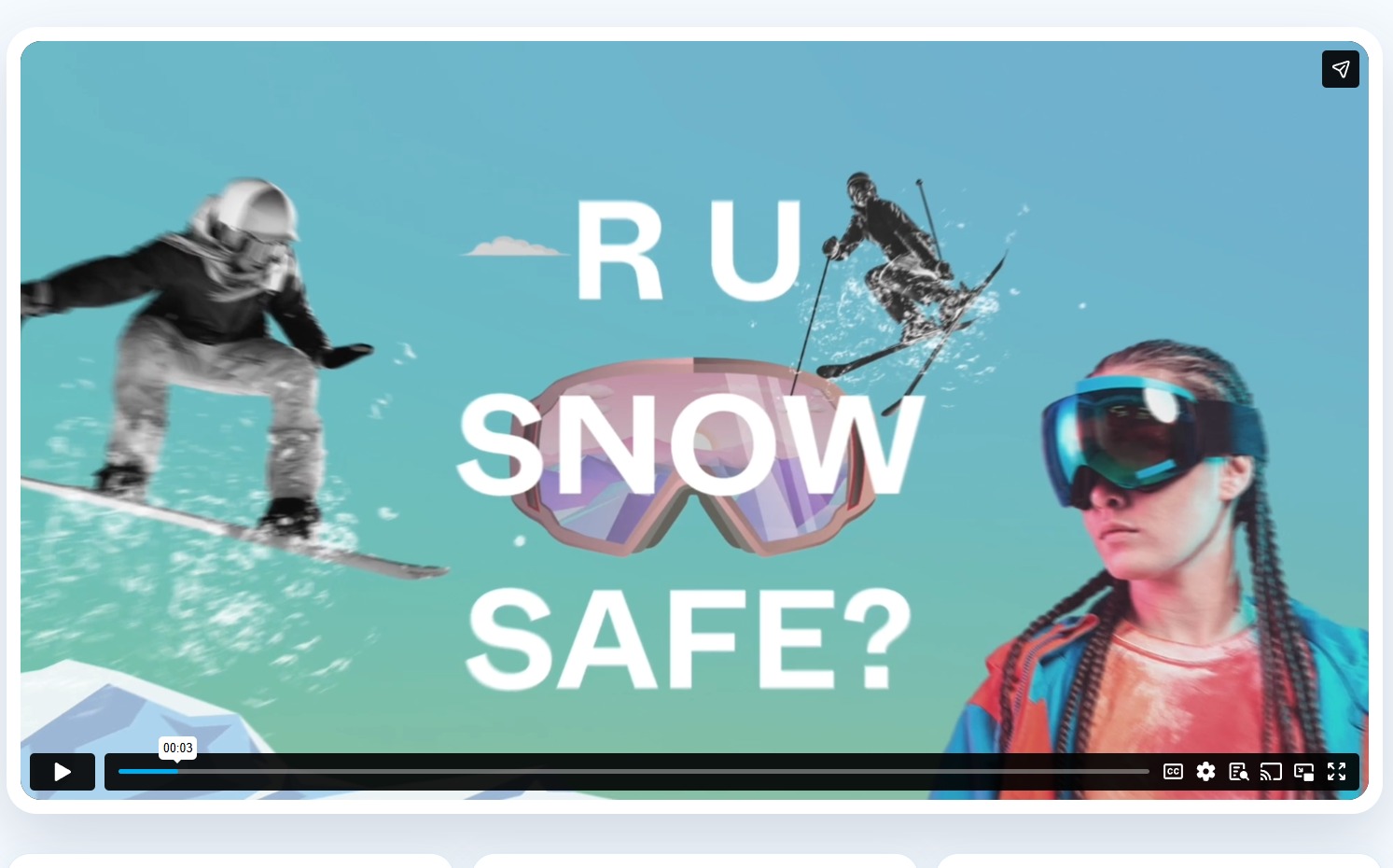 R U Snow Safe?